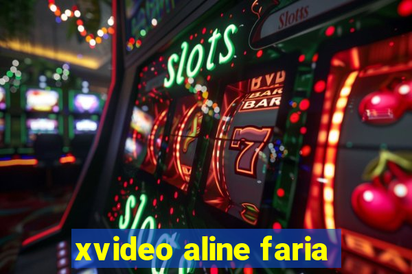 xvideo aline faria